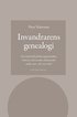 Invandrarens genealogi : den kulturella f�rklaringsmodellens historia i det svenska skolv�sendet under 1900- och 2000-talet