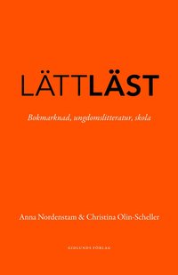 Lttlst : Bokmarknad, ungdomslitteratur, skola (hftad)