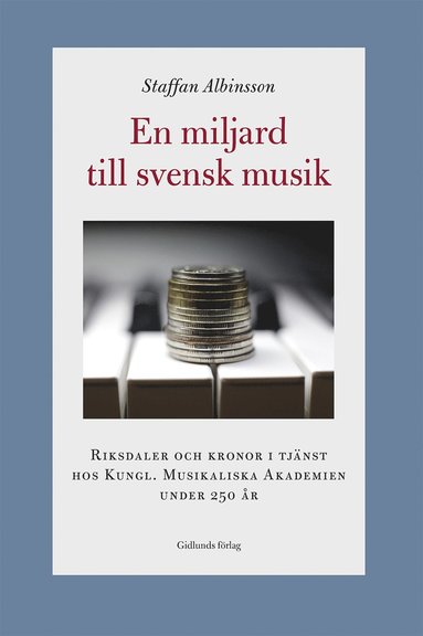 En miljard till svensk musik (inbunden)
