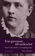 Fr�n guvernant till utrikeschef : Maria Cederschi�ld - en m�ngsidig pionj�r