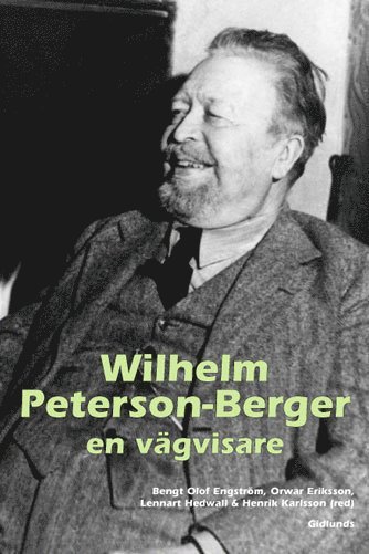 Wilhelm Peterson-Berger - en vgvisare (inbunden)