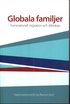 Globala familjer : transnationell migration och sl�ktskap