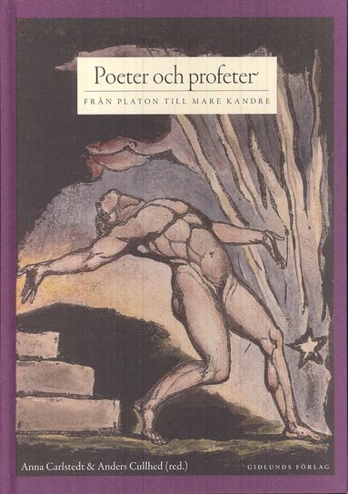 Poeter och profeter : frn Platon till Mare Kandre (inbunden)