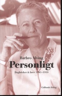 Personligt : dagböcker & brev 1940-1959 (inbunden)