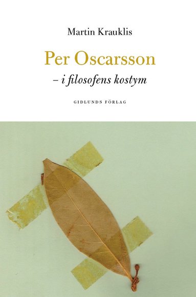 Per Oscarsson : i filosofens kostym (inbunden)