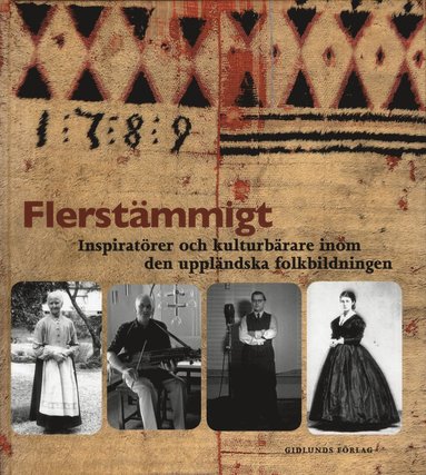Flerstmmigt: Inspiratrer & kuturbrare inom den upplndska folkbildningen (pocket)