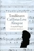 Tondiktaren Carl Jonas Love Almqvist : en musikalisk biografi