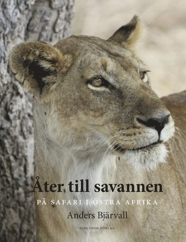 ter till savannen : p safari i stra Afrika (inbunden)