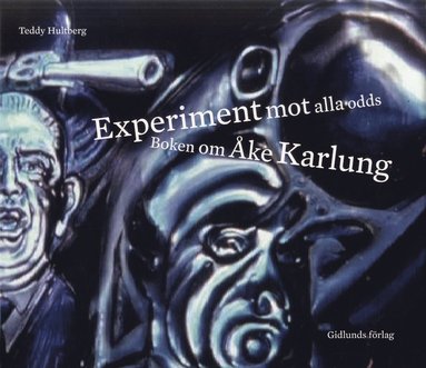 Experiment mot alla odds : Boken om ke Karlung (hftad)