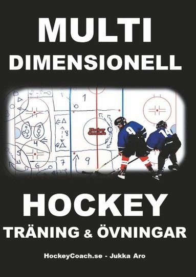 Multidimensionell Hockeytr�ning och �vningar (inbunden)