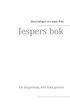 Jespers bok : en djupsinnig röst från graven