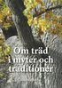 Om tr�d i myter och traditioner