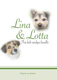 Lina och Lotta: Tv helt vanliga hundliv (e-bok)