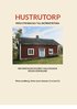 Hustrutorp : frn stenhacka till skrdetrska historien om en grd i kila socken sdra Srmland