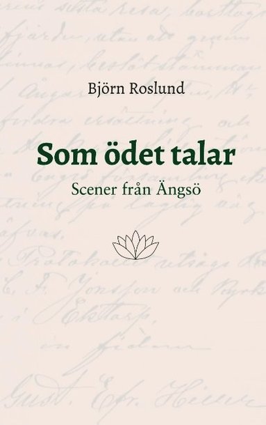 Som det talar: Scener frn ngs (inbunden)