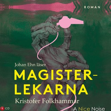 Magisterlekarna : en sodomitisk melodram (pocket)