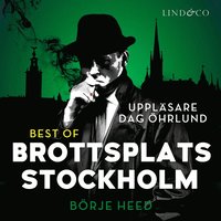 Best of Brottsplats Stockholm (ljudbok)