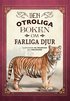 Den otroliga boken om farliga djur