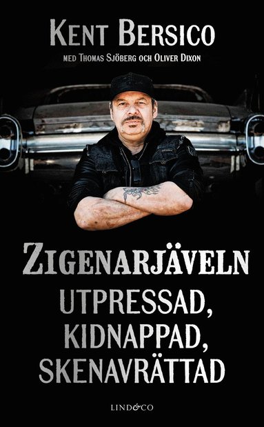 Zigenarjveln : utpressad, kidnappad, skenavrttad (pocket)