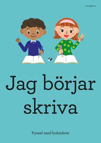 Omslag: Jag börjar skriva : pyssel med bokstäver
