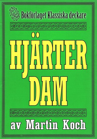 Hj�rter dam. �terutgivning av kriminalnovell fr�n 1945 (pocket)