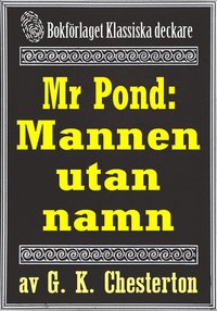 Mr Pond: Mannen utan namn. terutgivning av text frn 1937 (e-bok)