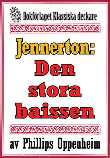 Privatdetektiven Jennerton: Den stora baissen. terutgivning av text frn 1945 (e-bok)