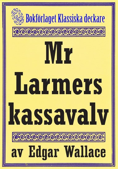 Mr Larmers kassavalv. terutgivning av text frn 1930 (e-bok)