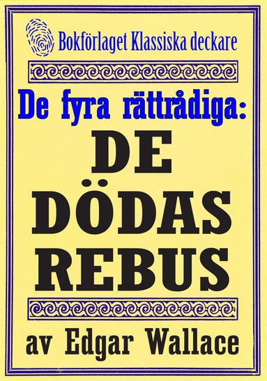De fyra rttrdiga: De ddas rebus. terutgivning av deckarnovell frn 1942 (pocket)