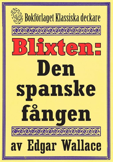 Blixten: Den spanske fngen. Text frn 1931 kompletterad med fakta och ordlista (e-bok)