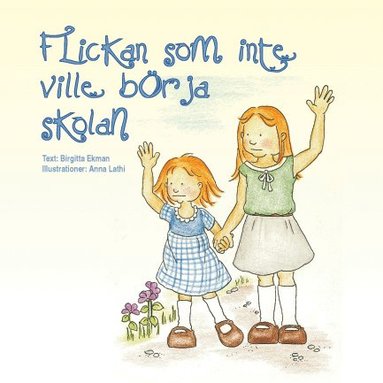 Flickan som inte ville brja skolan (kartonnage)