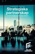 Strategiska partnerskap : ett sätt att fördjupa samverkan i Malmö?