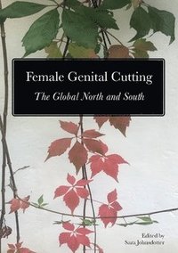 Female genital cutting : the global north and south (hftad)