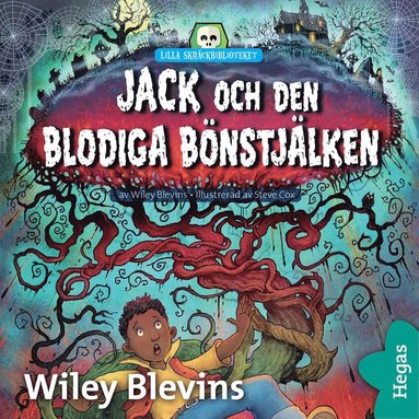 Lilla skrckbiblioteket 8: Jack och den blodiga bnstjlken (ljudbok)