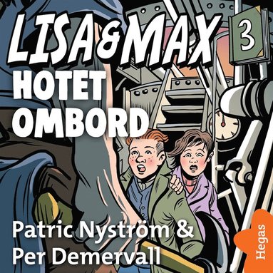 Lisa och Max - Hotet ombord (inbunden)