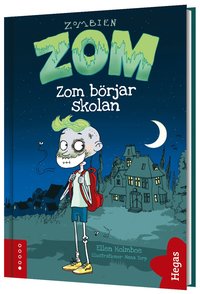 Zom brjar skolan (inbunden)