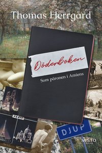 Döderboken : som päronen i Amiens (inbunden)
