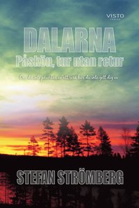 Dalarna - Påskön, tur utan retur (e-bok)