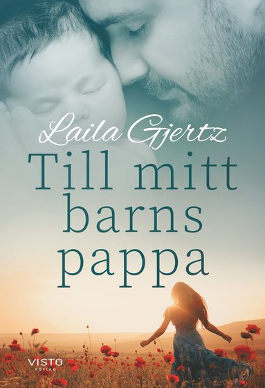 Till mitt barns pappa (inbunden)