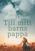 Till mitt barns pappa