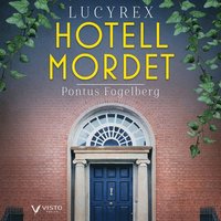 Lucy Rex : Hotellmordet (ljudbok)