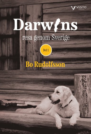 Darwins resa genom Sverige. Del 1 (hftad)