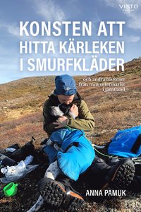 Konsten att hitta krleken i smurfklder (hftad)