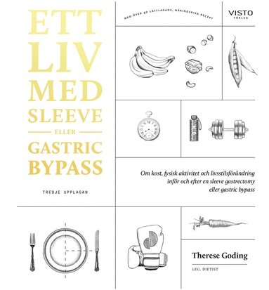 Ett liv med sleeve eller gastric bypass (inbunden)