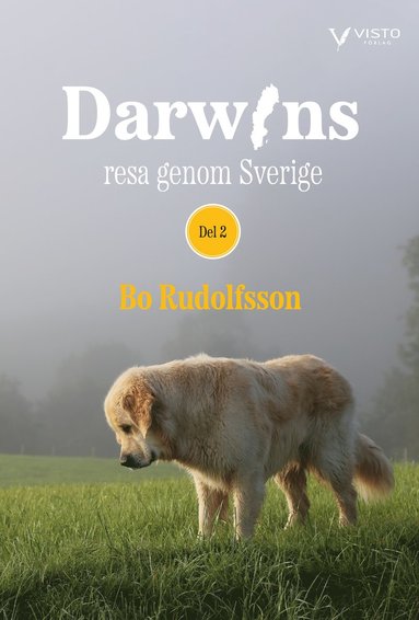 Darwins resa genom Sverige. Del 2 (hftad)