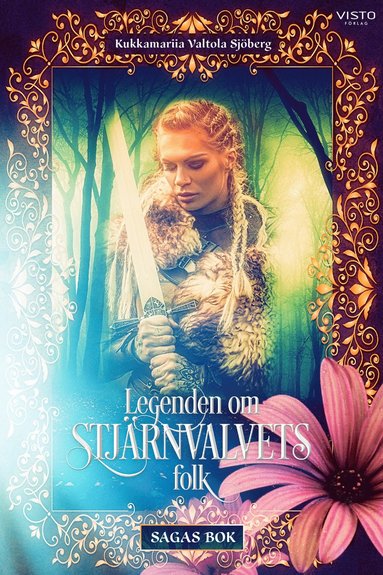 Legenden om Stjrnvalvets folk : Sagas bok (pocket)