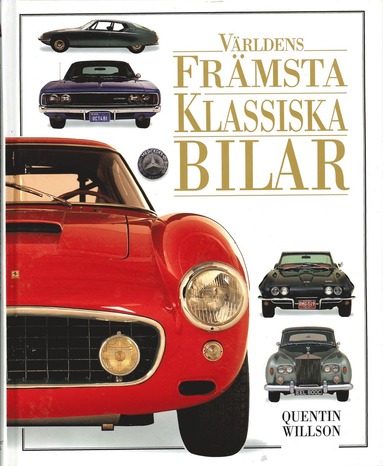 Världens främsta klassiska bilar (häftad)