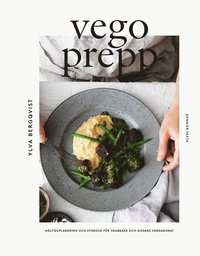 Prepp : vegorecept för en smartare vardag (e-bok)