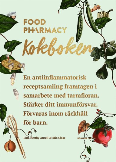 Food Pharmacy : kokboken (hftad)