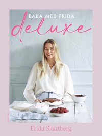Baka med Frida deluxe (inbunden)